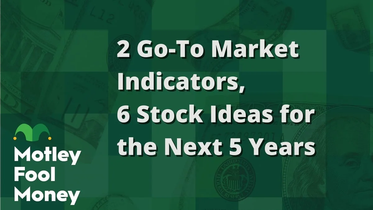 6 Top Stock Picks for the Next 5 Years